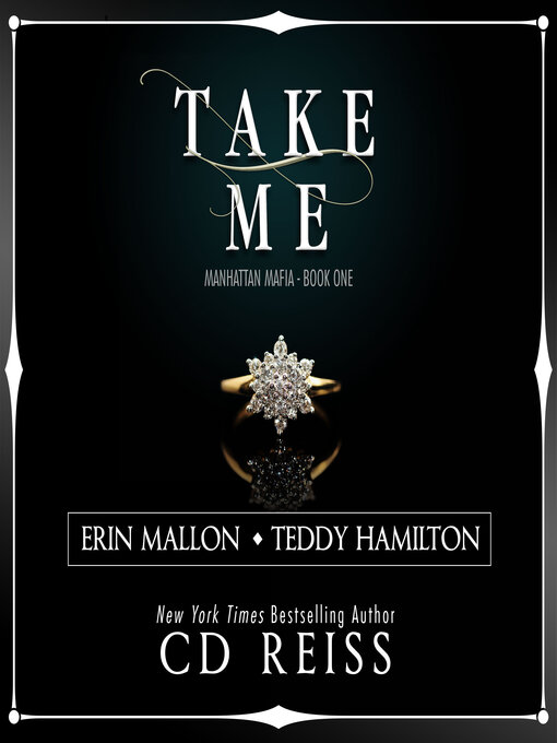 Title details for Take Me by CD Reiss - Wait list